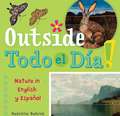 Outside Todo El Daa: Nature in English Y Espaaol