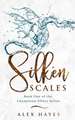 Silken Scales