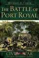 The Battle of Port Royal