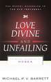 Love Divine and Unfailing