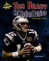 Tom Brady and the New England Patriots: Super Bowl XXXVIII