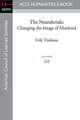 The Neandertals: Changing the Image of Mankind