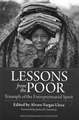 Lessons from the Poor: Triumph of the Entrepreneurial Spirit