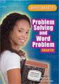 Problem Solving and Word Problem Smarts!