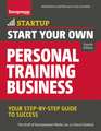 Start Your Own Personal Training Business: Your Step-by-Step Guide to Success