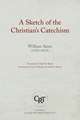 A Sketch of the Christian's Catechism