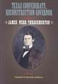 Texas Confederate, Reconstruction Governor: James Webb Throckmorton