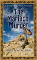 The Mariachi Murder