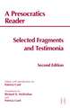 A Presocratics Reader: Selected Fragments and Testimonia