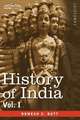 History of India, in Nine Volumes: Vol. I - From the Earliest Times to the Sixth Century B.C.