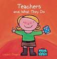 Teachers and What They Do