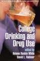 College Drinking and Drug Use