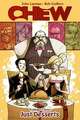 Chew Volume 3: Just Desserts