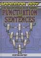 Punctuation and Sentences