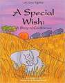 A Special Wish: A Story of Confidence