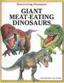 Giant Meat-Eating Dinosaurs