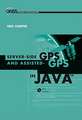 Server-Side GPS and Assisted-GPS in Java [With DVD]