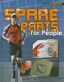 Spare Parts for People