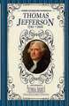 Thomas Jefferson (Pictorial America): Vintage Images of America's Living Past