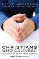 Christians Who Counsel: The Vocation of Wholistic Therapy