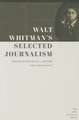 Walt Whitman's Selected Journalism