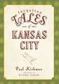 Forgotten Tales of Kansas City