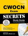 CWOCN Exam Secrets Study Guide: CWOCN Test Review for the WOCNCB Certified Wound, Ostomy, and Continence Nurse Exam