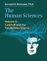 The Human Sciences Volume IV: Interpersonal Skills and Human Productivity