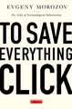 To Save Everything, Click Here