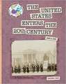 The United States Enters the 20th Century: 1890 to 1930