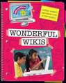 Wonderful Wikis: Super Smart Information Strategies