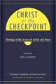 Christ at the Checkpoint: Theology in the Service of Justice and Peace