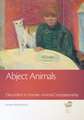 Abject Animals: Discomfort in Human–Animal Companionship