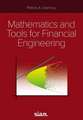 MATHEMATICS AND TOOLS FOR FINANCIAL ENGI