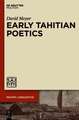 Early Tahitian Poetics