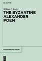 The Byzantine Alexander Poem