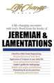 A Life-Changing Encounter with God's Word from the Books of Jeremiah & Lamentations