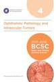 2017-2018 Basic and Clinical Science Course (BCSC): Section 4: Ophthalmic Pathology and Intraocular Tumors