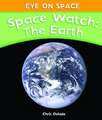 Space Watch: The Earth