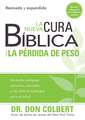 La Nueva Cura Biblica Para la Perdida de Peso = New Bible Cure for Weight Loss