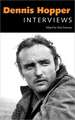 Dennis Hopper: Interviews