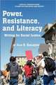 Power, Resistance and Literacy