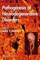 Pathogenesis of Neurodegenerative Disorders