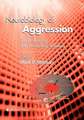 Neurobiology of Aggression: Understanding and Preventing Violence