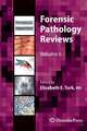 Forensic Pathology Reviews