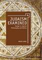 Judaism Examined