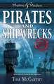 Pirates and Shipwrecks: True Stories