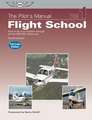 The Pilot's Manual: Flight School eBundle: How to Fly Your Airplane Through All the FAR/JAR Maneuvers