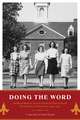 Doing the Word: Southern Baptists' Carver School of Church Social Work and Its Predecessors, 1907–1997