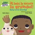 ¡Al Bebé Le Encanta La Gravedad! / Baby Loves Gravity!